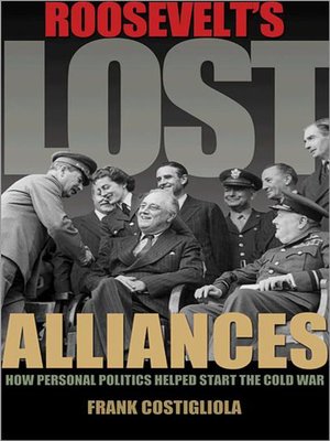 cover image of Roosevelt's Lost Alliances